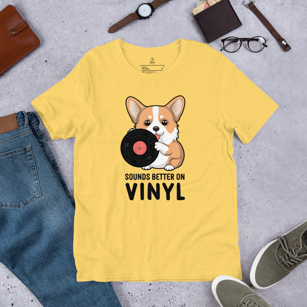 Sounds Better on Vinyl t-shirt [FOR CORGI LOVERS]